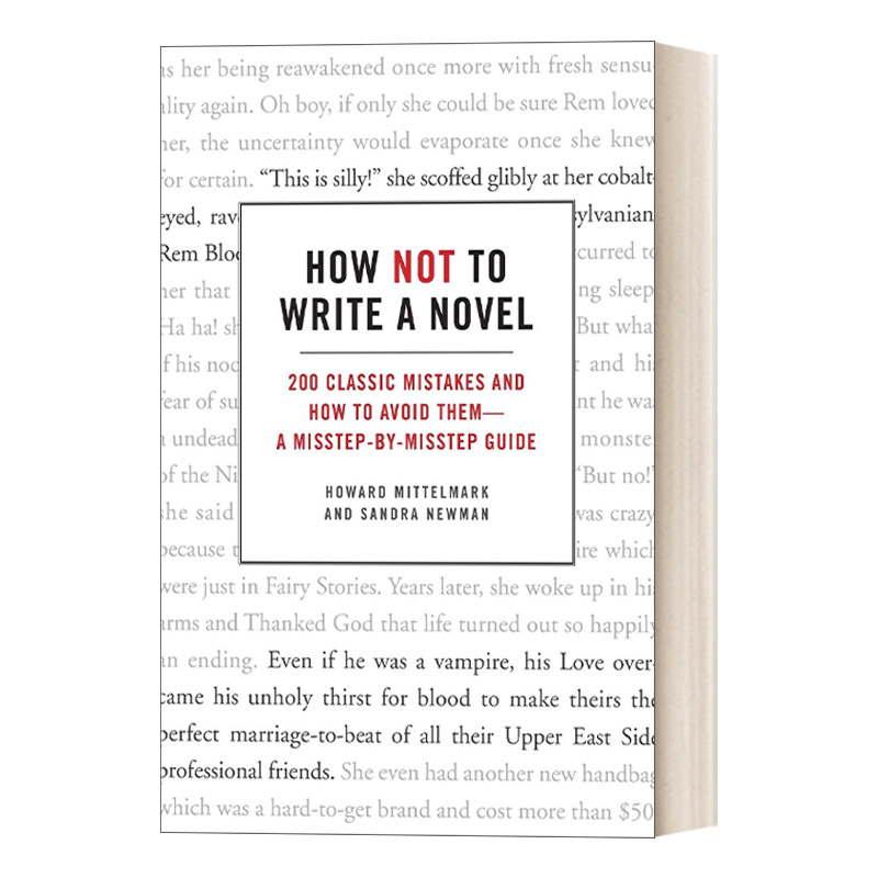 英文原版 How Not to Write a Novel 如何写砸一本小说 手把手教你避开两百种创作误区 用他人的错误为你的创作铺路 进口英语书籍