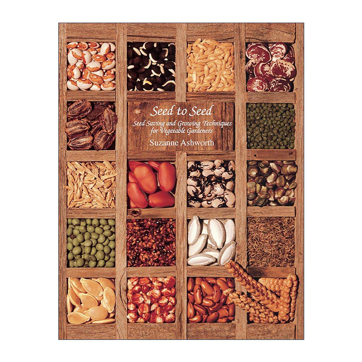 英文原版 Seed to Seed 种子到种子 蔬菜种植者的种子保存和种植技术 第二版 Suzanne Ashworth 英文版 进口英语原版书籍