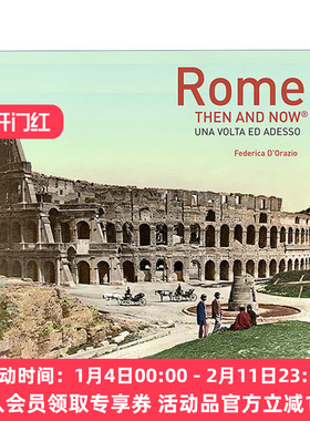 罗马往昔 英文原版 Rome Then and Now 城市摄影精装画册 英文版 进口英语原版书籍