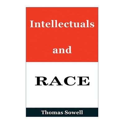 知识分子与种族  英文原版 Intellectuals and Race 托马斯索维尔 精装 英文版 进口英语原版书籍