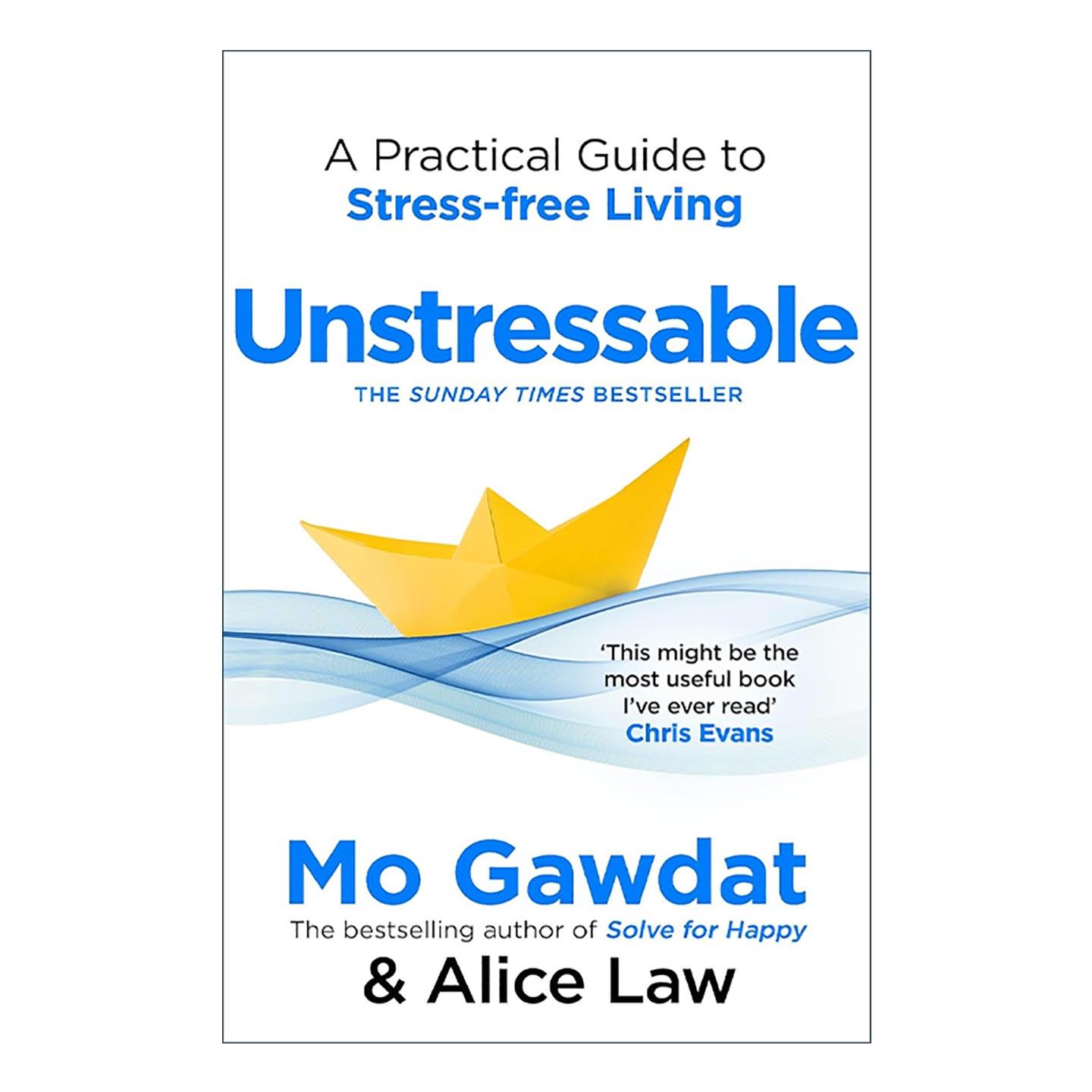 英文原版 Unstressable 无压力生活实用指南 Mo Gawdat 英文版 进口英语原版书籍