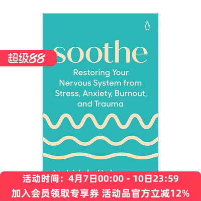 英文原版 Soothe 舒缓 从压力 焦虑 倦怠和创伤中恢复你的神经系统 Nahid de Belgeonne 英文版 进口英语原版书籍