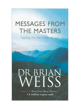 英文原版 Messages From The Masters 前世今生之回到当下 穿越时空的心理治疗 英文版 进口英语原版书籍