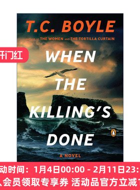 当杀戮结束 英文原版 When the Killing's Done 历史小说 T.C. Boyle 英文版 进口英语原版书籍
