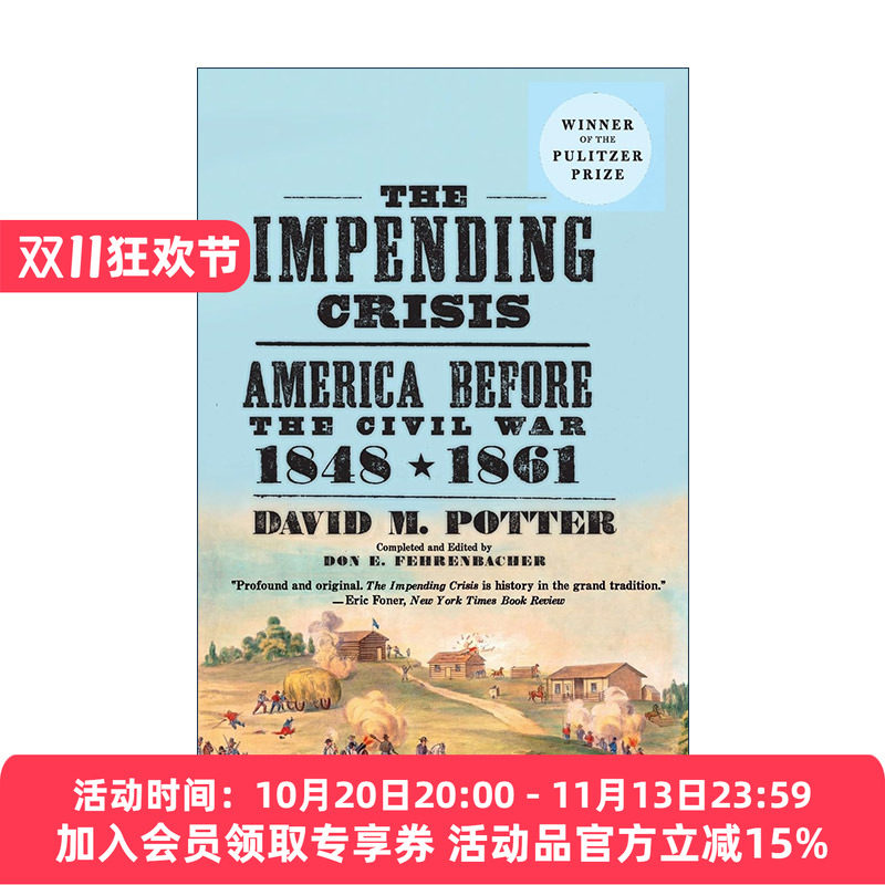 英文原版 The Impending Crisis 危机将至 1848-1861内战前的美国 1977年普利策历史奖 英文版 进口英语原版书籍