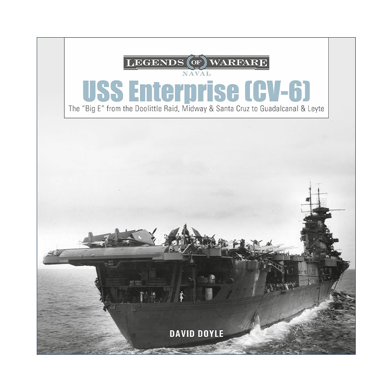 英文原版 USS Enterprise CV-6 企业号航空母舰 大E号历史 杜立特空袭 David Doyle 精装 英文版 进口英语原版书籍
