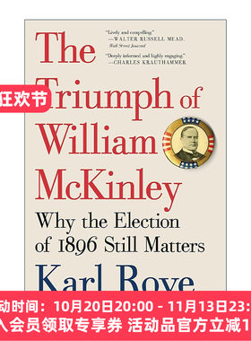 英文原版 The Triumph of William McKinley 威廉·麦金利的胜利 为何1896年大选至今仍重要 英文版 进口英语原版书籍