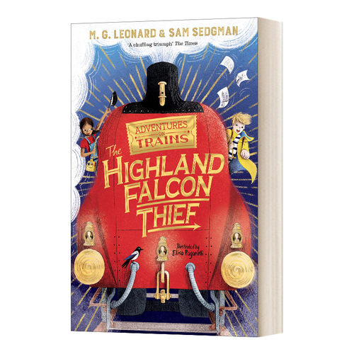 英文原版 The Highland Falcon Thief 火车冒险系列1：高地猎鹰号上的盗贼 儿童悬疑章节小说 英文版 进口英语原版书籍