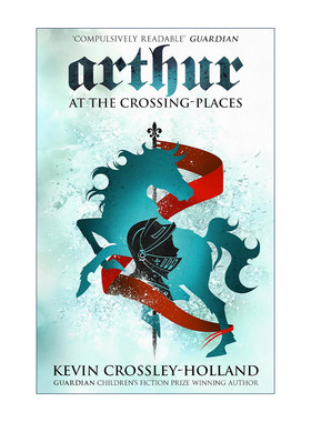 英文原版 At the Crossing Places The Arthur Trilogy 2 亚瑟王三部曲2 英文版 进口英语原版书籍