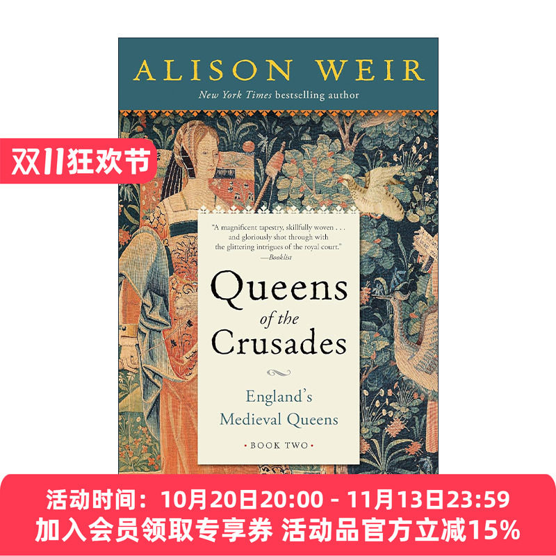 英文原版 Queens of the Crusades England's Medieval Queens 02 英国中世纪女王系列2 十字军东征女王 历史传记 Alison Weir