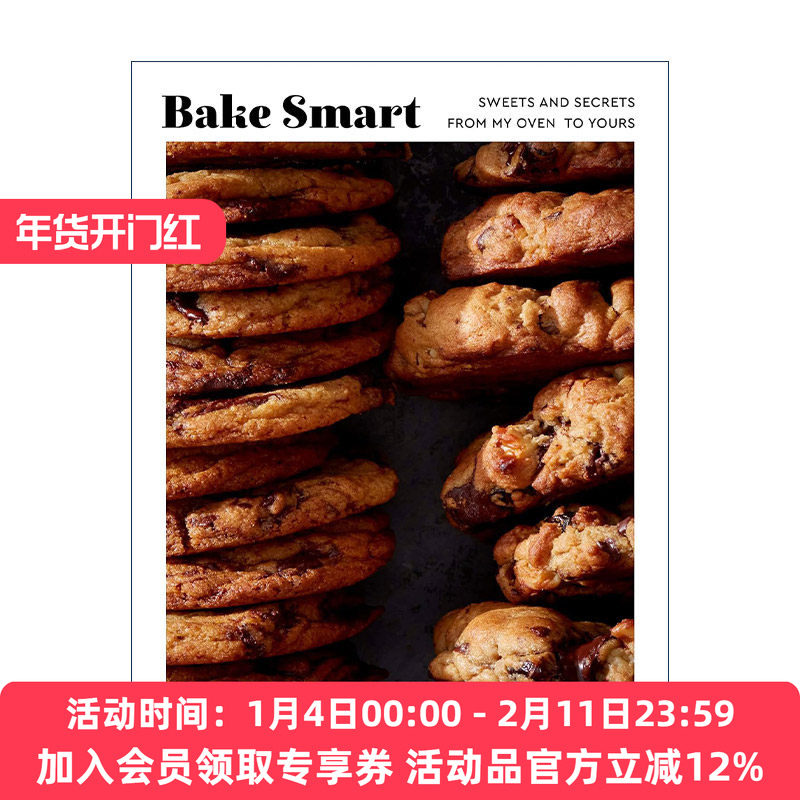 英文原版 Bake Smart 聪明烘焙 从我的烤箱到你的烤箱的甜蜜秘密 精装 英文版 进口英语原版书籍