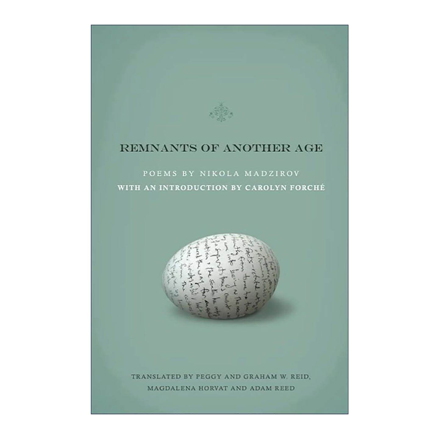 英文原版 Remnants of Another Age 另一个时代的遗迹 诗歌 我们说过的话阴魂不散作者尼古拉·马兹洛夫 英文版 进口英语原版书籍