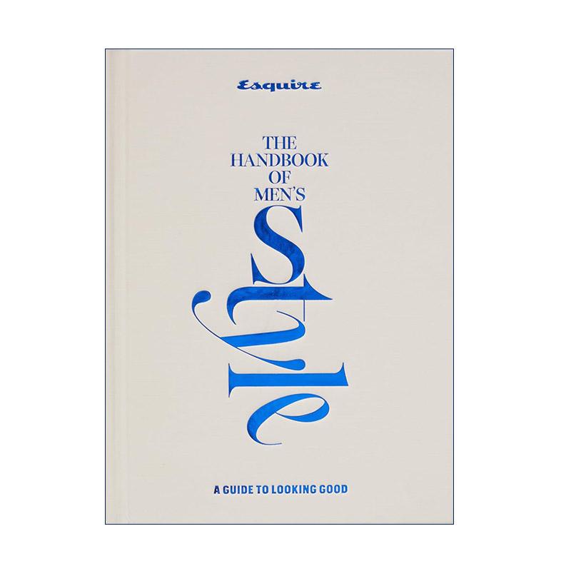 英文原版 Esquire The Handbook of Men's Style 时尚男人手册 打造帅气形象的实用指南 精装 英文版 进口英语原版书籍
