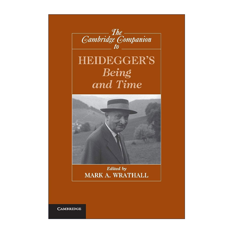 英文原版 The Cambridge Companion to Heidegger's Being and Time 海德格尔存在与时间研究指南 剑桥哲学指南系列 英文版