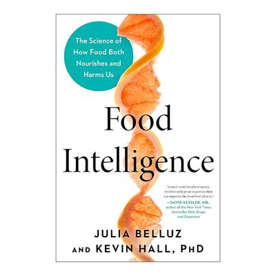 英文原版 Food Intelligence 食物智慧 关于食物如何滋养与伤害我们的科学 饮食健康 Julia Belluz 精装 英文版 进口英语原版书籍