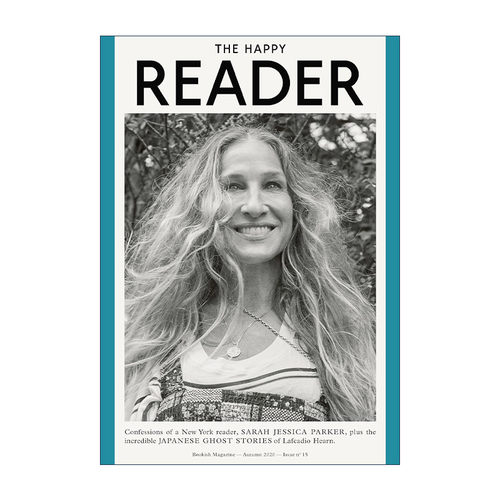 英文原版 The Happy Reader 15 快乐读者杂志第15期 封面人物莎拉·杰西卡·帕克 欲望都市主演 英文版 进口英语原版书籍