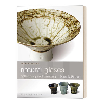 天然釉料的收集与制作 英文原版 Natural Glazes 英文版 进口英语原版书籍