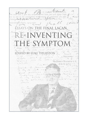 英文原版 Reinventing the Symptom 重塑症状 雅克·拉康1975-76年研讨会Le sinthome研究 心理学 Luke Thurston 进口英语原版书籍