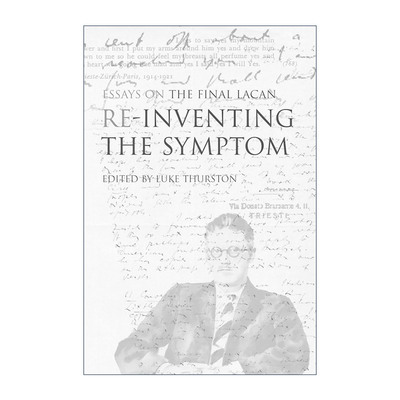 英文原版 Reinventing the Symptom 重塑症状 雅克·拉康1975-76年研讨会Le sinthome研究 心理学 Luke Thurston 进口英语原版书籍