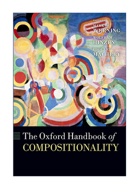 英文原版 The Oxford Handbook of Compositionality 牛津语言组合性手册 精装 英文版 进口英语原版书籍