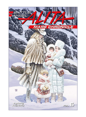 英文原版 Battle Angel Alita Mars 6 阿丽塔 战斗天使 铳梦火星战记6 日本同名动漫漫画 Yukito Kishiro木城幸人进口英语原版书籍