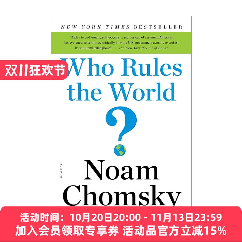 英文原版 Who Rules the World 谁统治世界 主张民主人权的政府为何勾结财团 操控媒体 扭曲真相 诺姆·乔姆斯基 进口英语原版书籍