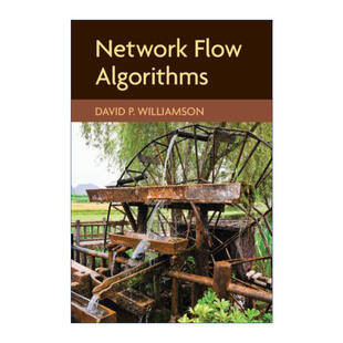 网络流算法 Flow Network 英文原版 进口英语原版 Williamson Algorithms 英文版 David 书籍