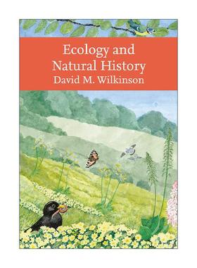 英文原版 Ecology and Natural History 柯林斯新博物学家文库 生态与自然史 David Wilkinson 英文版 进口英语原版书籍