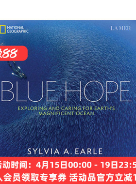 无尽深蓝  英文原版 Blue Hope 探索与爱护地球上壮丽的海洋 深海女王Sylvia A. Earle 精装摄影艺术图册 英文版 进口英语原版书籍