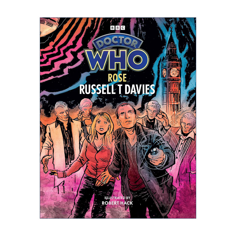 英文原版 Doctor Who Rose Illustrated 神秘博士新版剧集小说 罗斯泰勒和第九任博士的冒险 RTD拉塞尔·T·戴维斯 精装彩色插画版