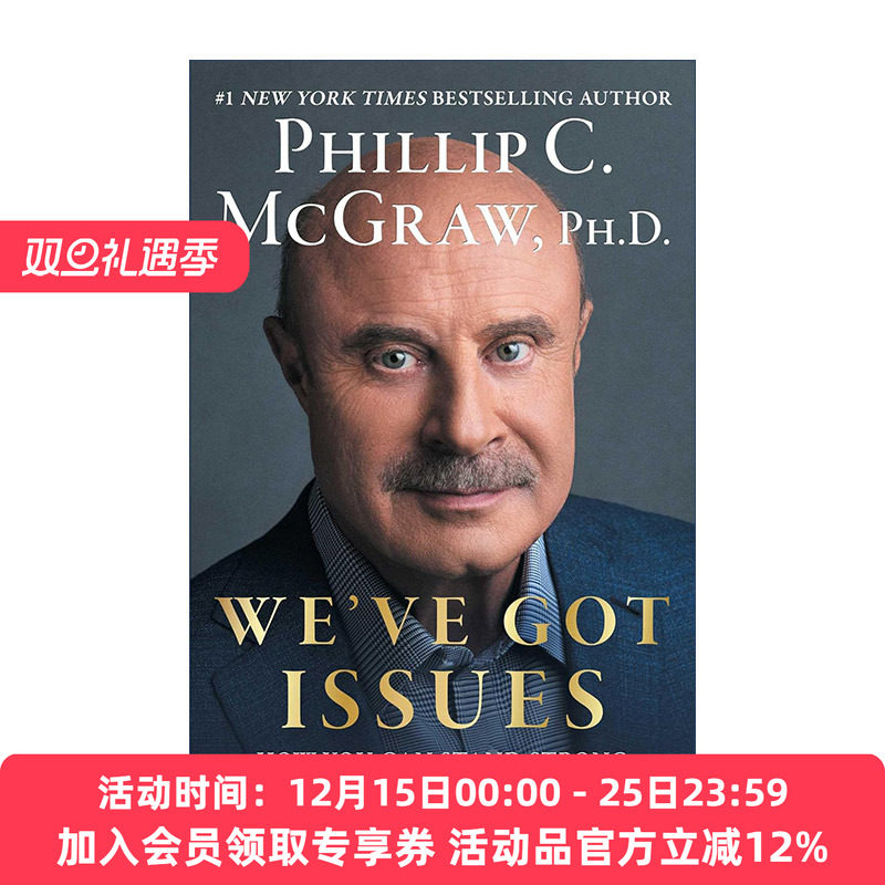 英文原版 We've Got Issues 我们有问题 如何为美国的灵魂和理智坚强地站起来 精装 菲利普·C·麦格劳 英文版 进口英语原版书籍
