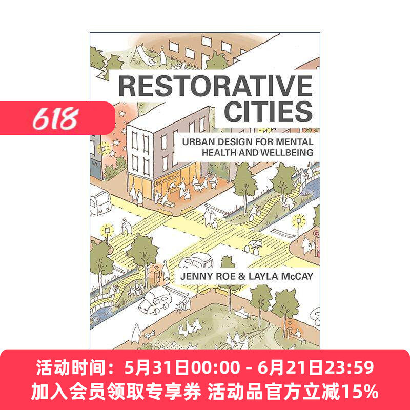 英文原版 Restorative Cities 疗愈的城市 提升居民心理健康与幸福的城市设计 英文版 进口英语原版书籍