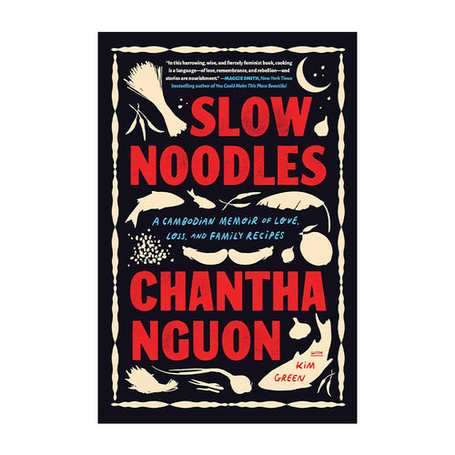 英文原版 Slow Noodles 一本关于爱 失去和家庭食谱的柬埔寨回忆录 精装 英文版 进口英语原版书籍