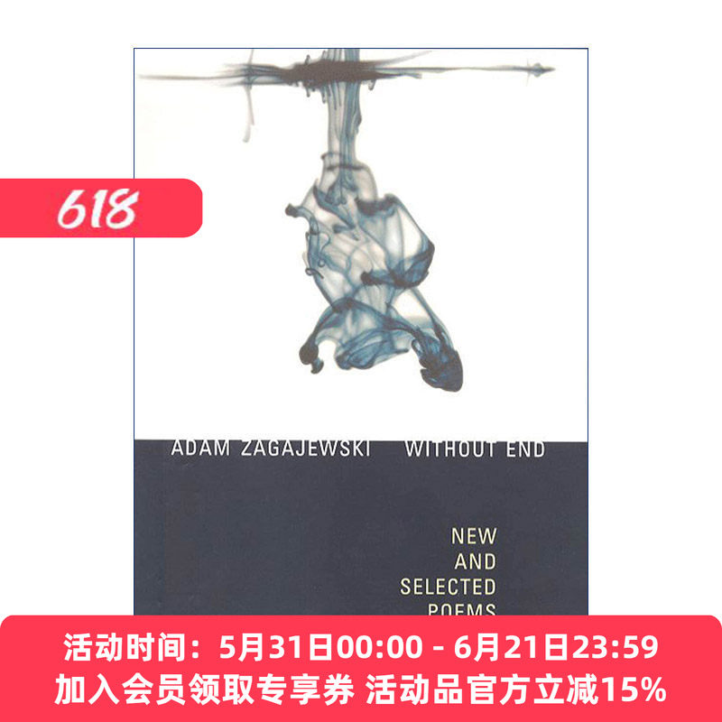 无止境 英文原版 Without End 扎加耶夫斯基诗选 英文版 进口英语原版书籍
