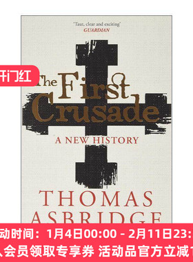 英文原版 The First Crusade 第一次十字军东征新史 伦敦大学玛丽皇后学院教授Thomas Asbridge 英文版 进口英语原版书籍