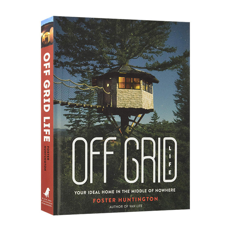脱网生活 英文原版 Off Grid Life 理想之家的设计 英文版 进口英语原版书籍