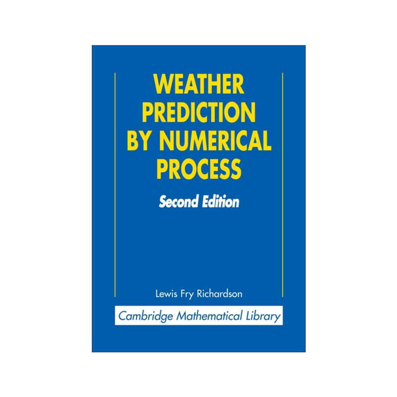 用数值方法预报天气  英文原版 Weather Prediction by Numerical Process 剑桥数学图书馆系列 英文版 进口英语原版书籍