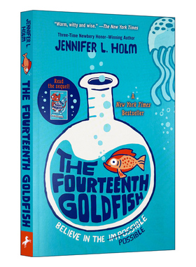 第十四条金鱼 英文原版 The Fourteenth Goldfish 经典儿童文学小说读物 纽伯瑞奖作家 Jennifer L Holm 英文版 进口英语原版书籍