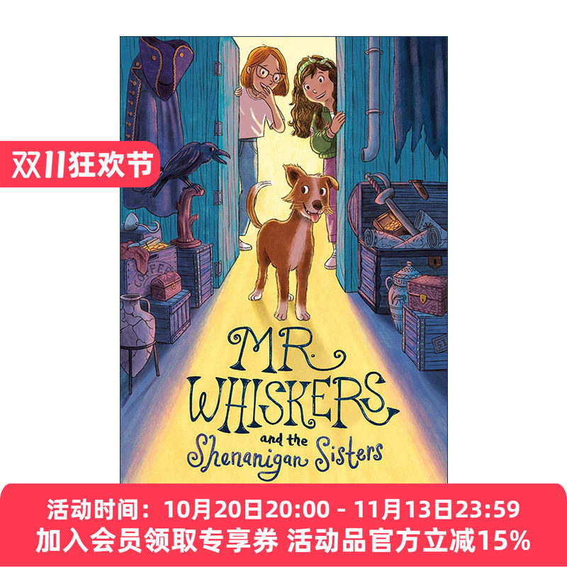 英文原版 Mr.Whiskers and the Shenanigan Sisters 胡子先生和恶作剧姐妹 Flipped怦然心动作者新作 儿童侦探小说 精装 英文版