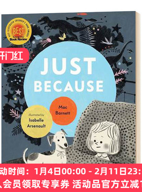 宝贝 该睡觉了 英文原版 Just Because 麦克巴内特绘本 Isabelle Arsenault插画 Mac Barnett 英文版进口原版英语书籍