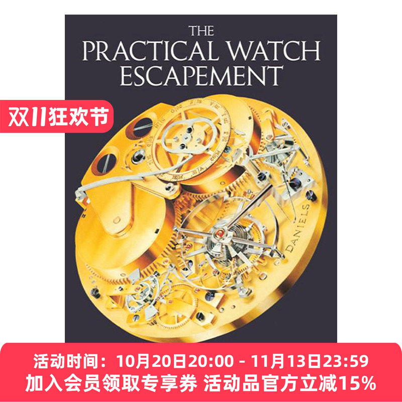 英文原版 The Practical Watch Escapement 实用手表擒纵系统 制表大师乔治·丹尼尔博士 精装 英文版 进口英语原版书籍