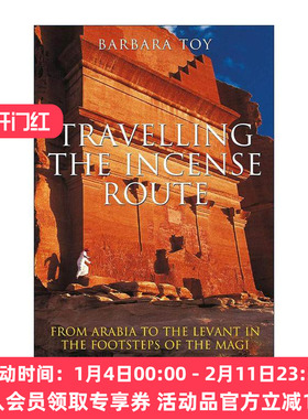 英文原版 Travelling the Incense Route 重走香料之路 从阿拉伯到黎凡特 英文版 进口英语原版书籍