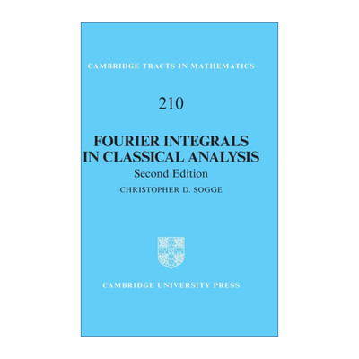 现货 经典分析中的傅立叶积分  英文原版 Fourier Integrals in Classical Analysis 剑桥数学丛书系列 精装 英文版 进口英语书籍