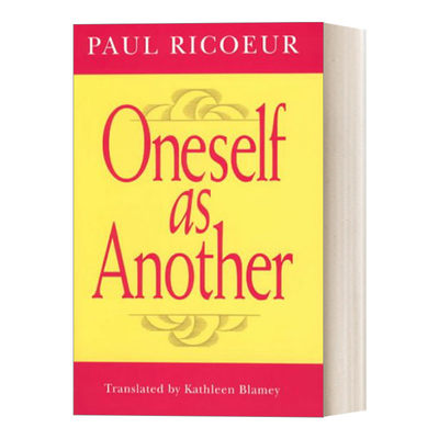 作为他人的自我 英文原版 Oneself as Another 哲学 豆瓣高分推荐 Paul Ricoeur 英文版 进口英语原版书籍