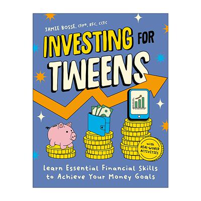 英文原版 Investing for Tweens 青少年投资学 掌握关键理财技能 实现你的金钱目标 科普百科 英文版 进口英语原版书籍