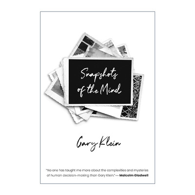 英文原版 Snapshots of the Mind The MIT Press 心灵快照 如何作出正确决策作者Gary Klein加里 克莱因 英文版 进口英语原版书籍
