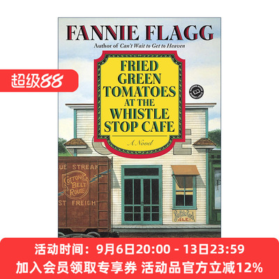 油炸绿番茄 英文原版 Fried Green Tomatoes at the Whistle Stop Cafe 英文版 进口英语原版书籍