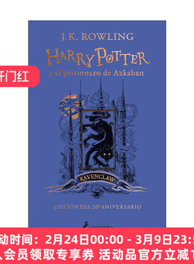 西班牙语原版 Harry Potter y el prisionero de Azkaban. Edicion Ravenclaw 哈利波特与阿兹卡班的囚徒 拉文克劳版 进口原版书