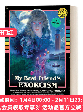 英文原版小说 My Best Friend's Exorcism 我最好朋友的驱魔仪式 Grady Hendrix 格雷迪·亨德里克斯 英文版 进口英语原版书籍