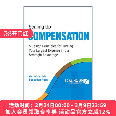 英文原版 Scaling Up Compensation 加薪 将大开支转化为战略优势的5个设计原则 有效薪酬制度 企业管理 Verne Harnish 英文版